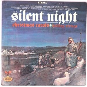 Holiday Strings, Silent Night Christmas Carols Stereo 12" Vinyl Record LPSX 1717